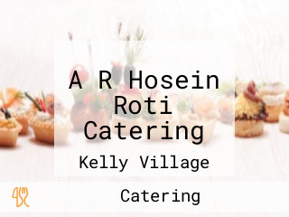 A R Hosein Roti Catering