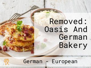 Removed: Oasis And German Bakery