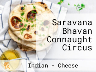 Saravana Bhavan Connaught Circus