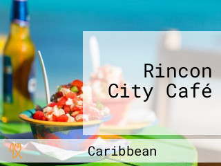 Rincon City Café