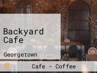 Backyard Cafe