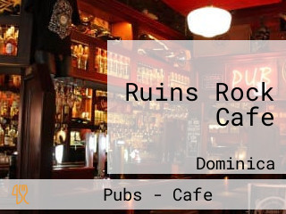 Ruins Rock Cafe