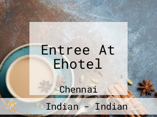 Entree At Ehotel