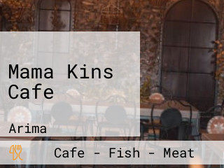 Mama Kins Cafe