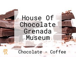 House Of Chocolate Grenada Museum