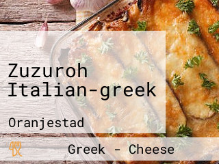 Zuzuroh Italian-greek