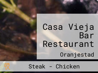 Casa Vieja Bar Restaurant