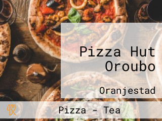 Pizza Hut Oroubo