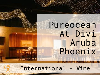 Pureocean At Divi Aruba Phoenix Beach Resort