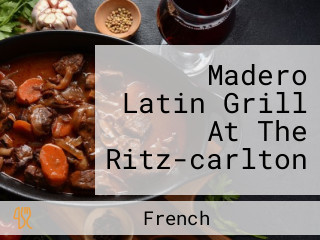 Madero Latin Grill At The Ritz-carlton