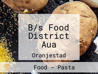 B/s Food District Aua