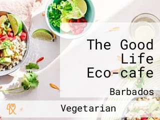 The Good Life Eco-cafe