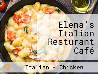 Elena's Italian Resturant Café Gelato Pizzeria