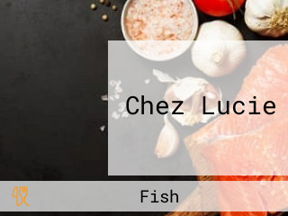 Chez Lucie