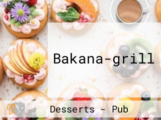 Bakana-grill