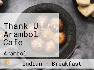 Thank U Arambol Cafe