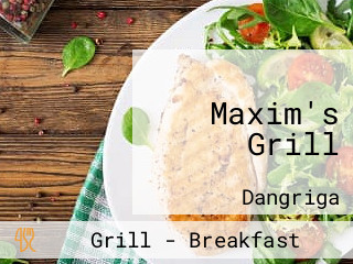 Maxim's Grill