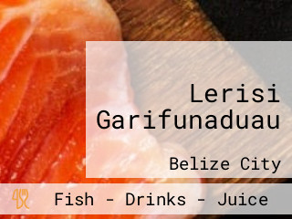 Lerisi Garifunaduau