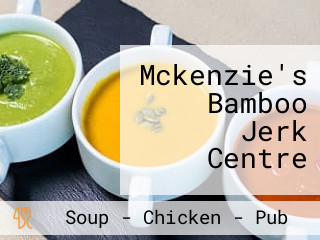 Mckenzie's Bamboo Jerk Centre