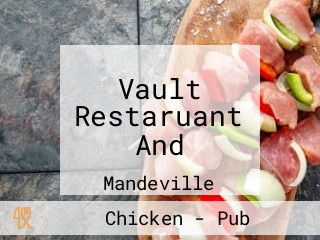 Vault Restaruant And