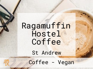 Ragamuffin Hostel Coffee