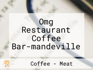 Omg Restaurant Coffee Bar-mandeville