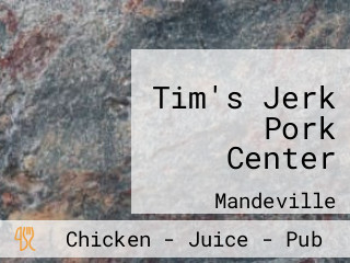 Tim's Jerk Pork Center