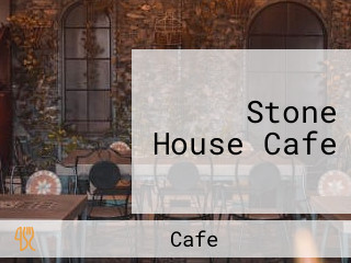 Stone House Cafe