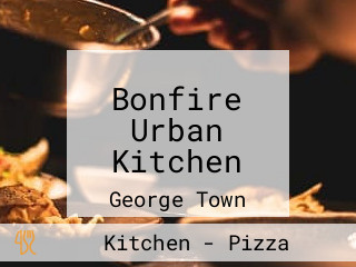 Bonfire Urban Kitchen