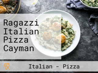 Ragazzi Italian Pizza Cayman