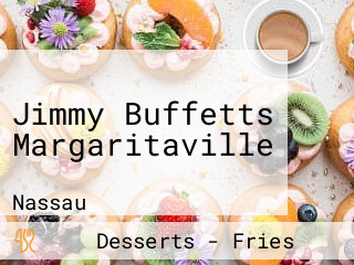 Jimmy Buffetts Margaritaville