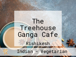 The Treehouse Ganga Cafe